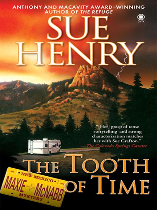 Title details for The Tooth of Time by Sue Henry - Wait list